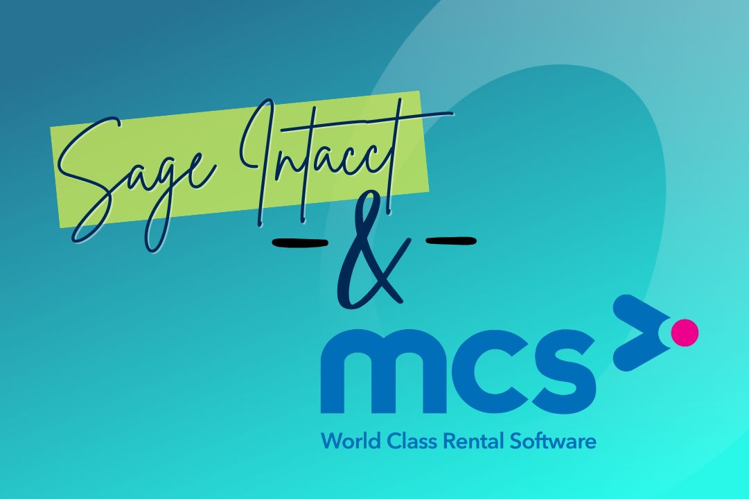 Sage Intacct and MCS Rentals integration graphic, showing financial control for rental and hire businesses.