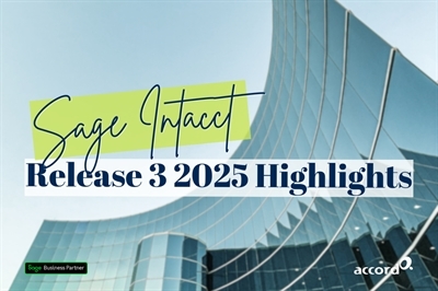 What’s New in Sage Intacct Release 3 2025? 6 Updates We Love