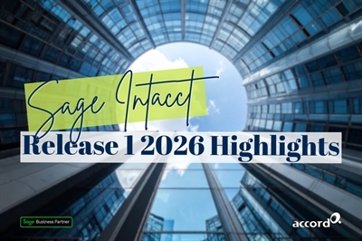 What's New in Sage Intacct 2026 R1: 7 Features to Explore