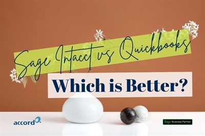 Sage Intacct vs QuickBooks: Which Best Fits Your Business?