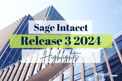 Sage Intacct Release 3 2024: 7 Biggest Updates